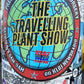TRAVELLING PLANT SHOW VINYL STICKER - Multicolored